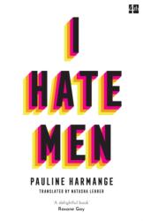 I Hate Men (ISBN: 9780008457594)