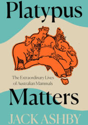 Platypus Matters - Jack Ashby (ISBN: 9780008431433)