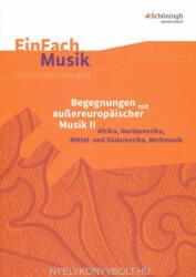 Begegnungen mit außereuropäischer Musik 2. EinFach Musik (ISBN: 9783140180924)