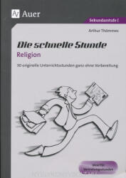 Arthur Thömmes: Die schnelle Stunde Religion (ISBN: 9783403071235)
