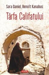 Târfa Califatului (ISBN: 9789734684854)
