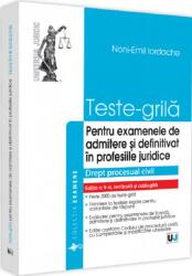 Teste-grilă pentru examenele de admitere și definitivat în profesiile juridice (ISBN: 9786063908330)