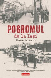 Pogromul De La Iasi (ISBN: 9789734684991)