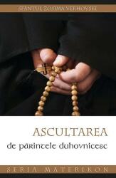 Ascultarea de părintele duhovnicesc (ISBN: 9789731366364)