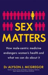 Sex Matters (ISBN: 9781529405927)