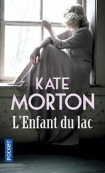 L'Enfant du lac - Kate Morton (ISBN: 9782266276955)