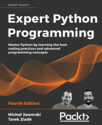 Expert Python Programming - Tarek Ziadé (ISBN: 9781801071109)
