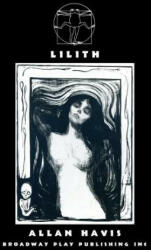 Allan Havis - Lilith - Allan Havis (ISBN: 9780881450927)
