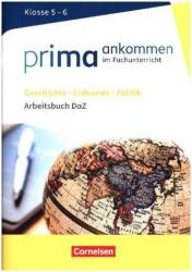 Istorie, geografie, politică: Clasa a 5-a/6-a - Caiet de lucru DaZ cu soluții (ISBN: 9783060656097)