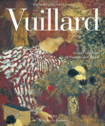 Vuillard : The Inexhaustible Glance - Antoine Salomon, Guy Cogeval (ISBN: 9788884911193)