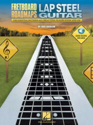Fretboard Roadmaps Lap Steel Guitar - Fred Sokolow (ISBN: 9781480396562)