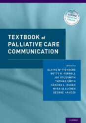 Textbook of Palliative Care Communication - Elaine Wittenberg (ISBN: 9780190201708)