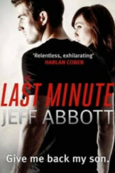 Last Minute - Jeff Abbott (ISBN: 9780751543285)