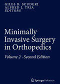 Minimally Invasive Surgery in Orthopedics (ISBN: 9783319341071)