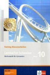 Lambacher Schweizer Mathematik 10 Training Klassenarbeiten - Heinz Peisch (ISBN: 9783127340051)