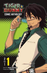 Tiger & Bunny Comic Anthology, Vol. 1 - Sunrise (ISBN: 9781421555591)