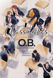 Classmates Vol. 5: O. B. - Asumiko Nakamura (ISBN: 9781648276545)