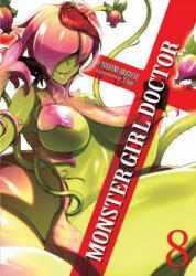 Monster Girl Doctor (Light Novel) Vol. 8 - Z-Ton (ISBN: 9781648273193)