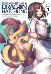 Reincarnated as a Dragon Hatchling (Manga) Vol. 1 - Naji Yanagida, Rio (ISBN: 9781648276019)