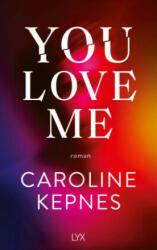 You Love Me - Katrin Reichardt (ISBN: 9783736314313)