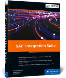 SAP Integration Suite - Piyush Gakhar, Shilpa Vij (ISBN: 9781493221349)