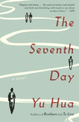 The Seventh Day - Yu Hua, Allan H. Barr (ISBN: 9780804172059)