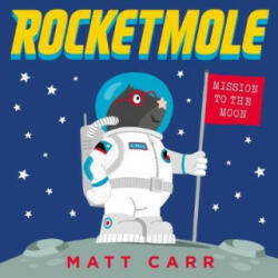 Rocketmole - Matt Carr (ISBN: 9781407187860)