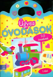 Ügyes óvodások 1. rész - 2-3 éveseknek (ISBN: 9786155634611)