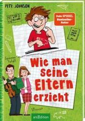 Wie man seine Eltern erzieht (ISBN: 9783845839431)