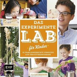 Das Experimente-Lab für Kinder: 52 familiengerechte Versuche aus dem Küchenschrank (ISBN: 9783863552466)