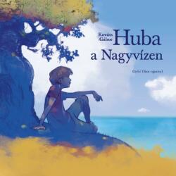Huba a Nagyvízen (2021)