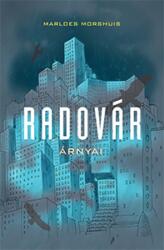 Radovar árnyai (2021)