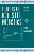 Elements of Acoustic Phonetics (ISBN: 9780226467641)