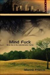 Mind Fuck (2010)