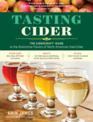Tasting Cider - Erin James, Cidercraft Magazine (ISBN: 9781612128375)