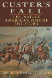 Custer's Fall - David Humphreys Miller (ISBN: 9780452010956)