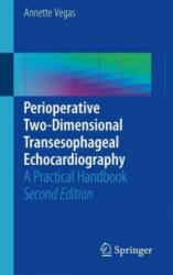 Perioperative Two-Dimensional Transesophageal Echocardiography - Annette Vegas (ISBN: 9783319601786)
