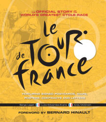 Official History of the Tour de France - ANDY MCGRATH (ISBN: 9781787396685)