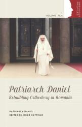 Patriarch Daniel - DANIEL PATRIARCH (ISBN: 9780881416855)