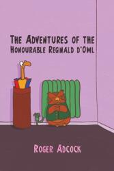 The Adventures of the Honourable Reginald d'Owl (ISBN: 9781528906012)