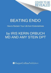Beating Endo - Amy Stein Dpt (ISBN: 9780062861849)