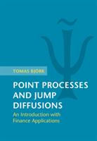 Point Processes and Jump Diffusions: An Introduction with Finance Applications (ISBN: 9781316518670)