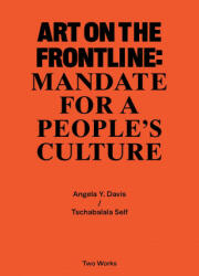Art on the Frontline: Mandate for a People's Culture - ANGELA Y. DAVIS TSC (ISBN: 9783960989011)