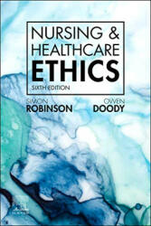 Nursing & Healthcare Ethics - Robinson, Doody (ISBN: 9780702079047)