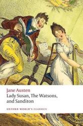 Lady Susan, The Watsons, and Sanditon (ISBN: 9780198835899)