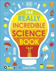 The Really Incredible Science Book (ISBN: 9780241461389)