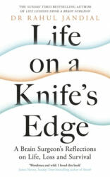 Life on a Knife's Edge - Dr Rahul Jandial (ISBN: 9780241461822)