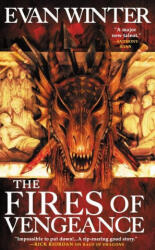 The Fires of Vengeance - Evan Winter (ISBN: 9780316489799)