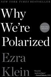Why We're Polarized (ISBN: 9781476700366)