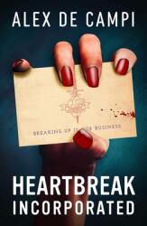 Heartbreak Incorporated (ISBN: 9781781089125)